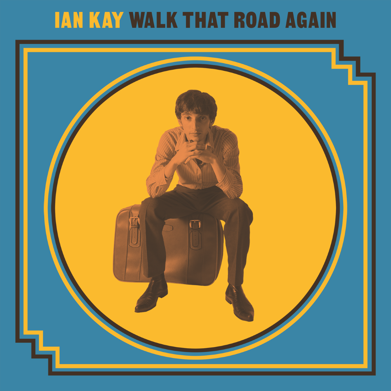 IAN KAY – “Walk that road again”