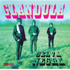 GLÁNDULA – “Selva Negra”